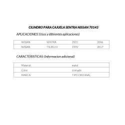 CILINDRO PARA CAJUELA NISSAN SENTRA
